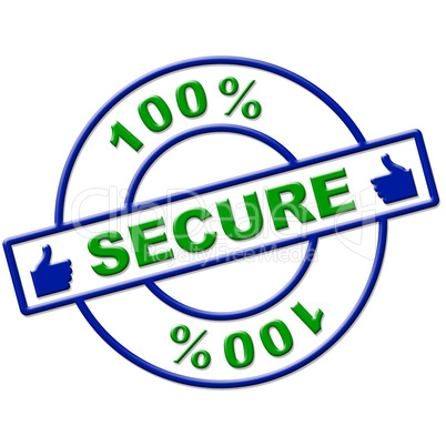 Hundred Percent Secure Indicates Login Protect And Secured