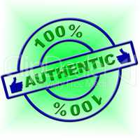 Hundred Percent Authentic Indicates Genuine Article And Absolute