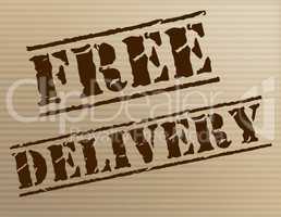 Free Delivery Indicates With Our Compliments And Courier