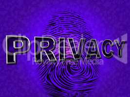 Privacy Fingerprint Means Login Confidentially And Secured