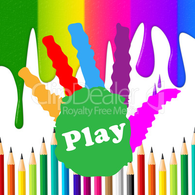 Play Handprint Indicates Free Time And Artwork