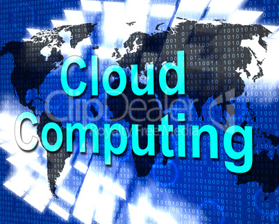 Cloud Computing Means Information Technology And Computer
