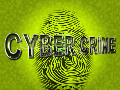 Cyber Crime Indicates Spyware Malware And Hackers