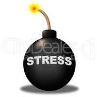 Stress Alert Shows Hazard Explosive And Stressed