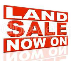 Land Sale Indicates At The Moment And Clearance