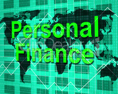 Personal Finance Shows Savings Earnings And Accounting