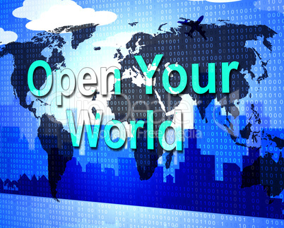 Open Your World Represents Do It Now And Inspire
