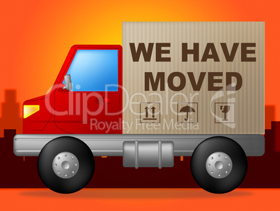 We Have Moved Shows Change Of Residence And Lorry