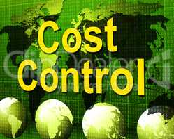 Cost Control Represents Charge Paying And Finances