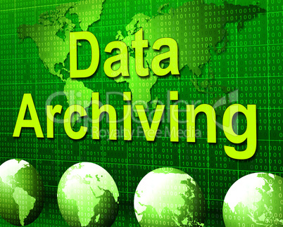 Data Archiving Shows Fact Storage And Catalog