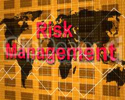 Risk Management Indicates Hazard Danger And Unsteady