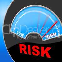 High Risk Indicates Insecure Hurdle And Risky