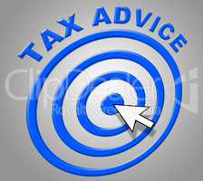 Tax Advice Indicates Info Recommendations And Support