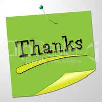 Thanks Message Represents Thankful Appreciate And Communicate