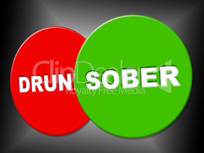 Sober Sign Shows Not Intoxicated And Communication