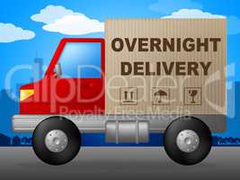 Overnight Delivery Represents Next Day And Courier