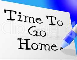 Go Home Means At This Time And Goodbye