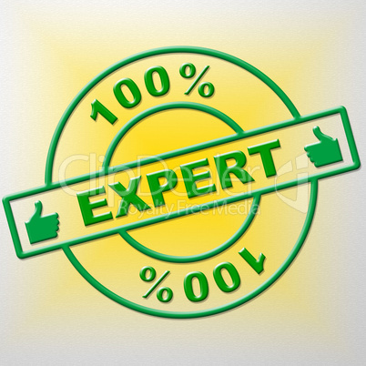 Hundred Percent Expert Indicates Training Proficiency And Experts