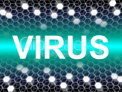 Virus Word Means Preventive Medicine And Doctors