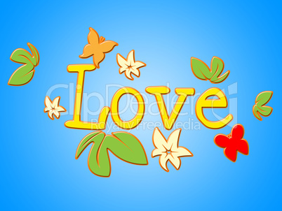 Love Flowers Indicates Petals Passion And Devotion