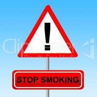 Stop Smoking Indicates Lung Cancer And Habit