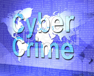 Cyber Crime Shows World Wide Web And Criminal