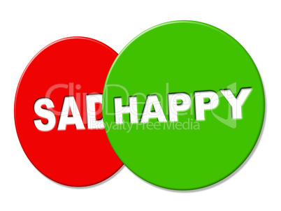 Happy Sign Shows Positive Jubilant And Message Happy Sign Shows Positive Jubilant And Message