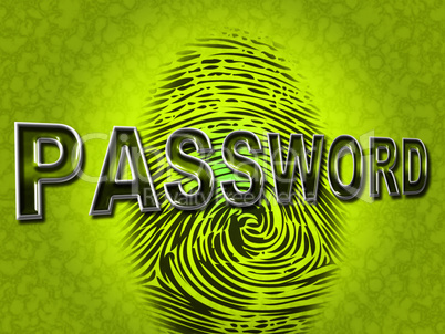 Password Fingerprint Indicates Log Ins And Accessible