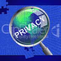 Privacy Magnifier Indicates Forbidden Classified And Confidentiality
