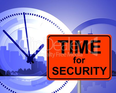 Time For Security Represents At Present And Currently