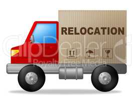 Relocation Truck Indicates Buy New Home And Delivery