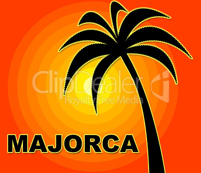 Majorca Holiday Indicates Go On Leave And Heat