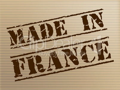 Made In France Means Euro Manufacture And Commercial