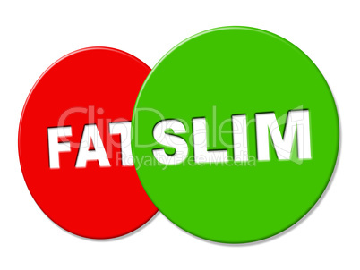 Slim Sign Represents Lose Weight And Advertisement