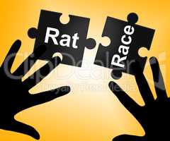 Rat Race Means Lifestyle Worked And Drudgery