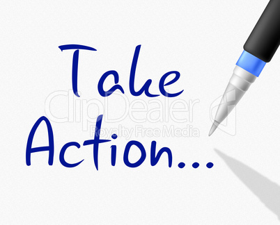 Take Action Indicates At This Time And Activism