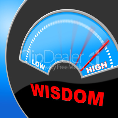 Wisdom High Indicates Intelligence Education And Lots
