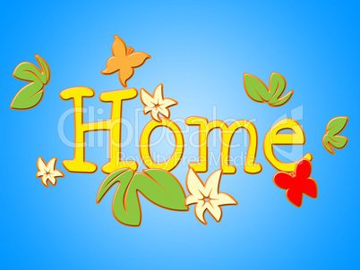 Home Flowers Indicates Household Florist And Residence