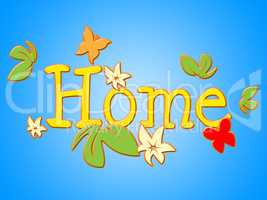 Home Flowers Indicates Household Florist And Residence