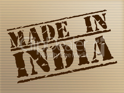Made In India Indicates Import Commercial And Manufacturer