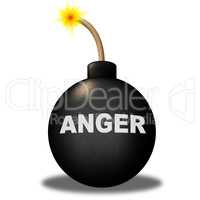 Anger Warning Shows Dangerous Unhappy And Bomb