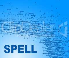 Spell Words Indicates Educated College And Spelling