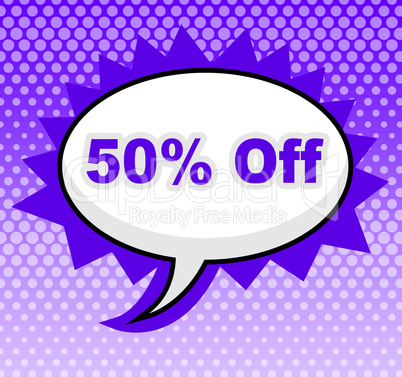 Fifty Percent Off Indicates Offer Sales And Sale