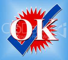 Ok Tick Represents All Right And Affirm