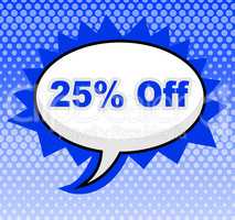 Twenty Five Percent Represents Merchandise Promo And Cheap