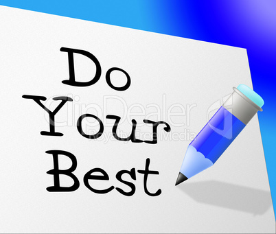 Do Your Best Represents Try Hard And Correspondence