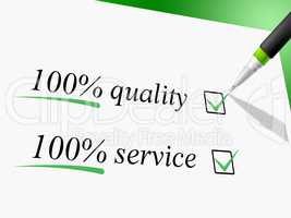 Quality And Service Represents Hundred Percent And Absolute