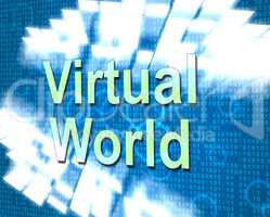 Virtual World Represents Web Site And Earth