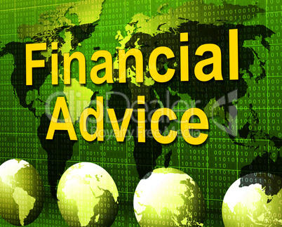 Financial Advice Indicates Business Help And Finances