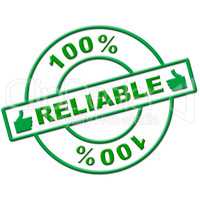 Hundred Percent Reliable Means Absolute Depend And Relying
